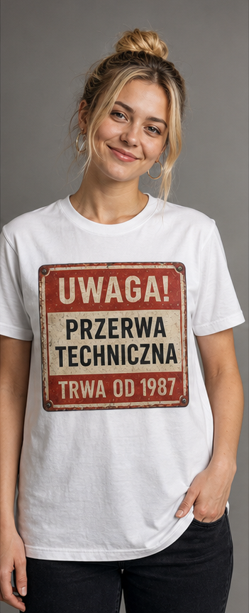 T-shirt PRL – Przerwa techniczna: Trwa od 1987